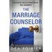 The Marriage Counselor: A totally pulse-pounding psychological thriller with a jaw-dropping twist