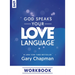 God Speaks Your Love Language Workbook