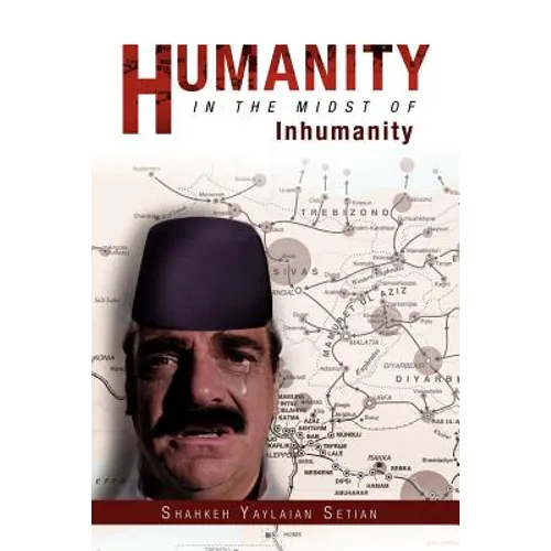 Humanity in the Midst of Inhumanity