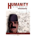 Humanity in the Midst of Inhumanity