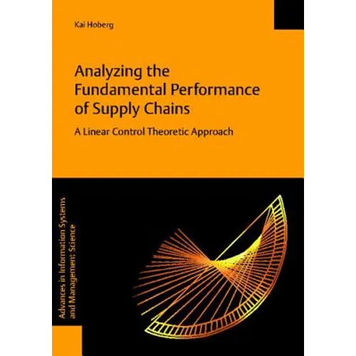 Analyzing the Fundamental Performance of Supply Chains - A Linear Control Theoretic Approach