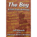 The Boy: A Fifth Grade Anthology