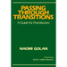 Passing Through Transitions: A Guide for Practitioners