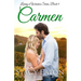 Carmen: A High School Sweethearts Second Chance Steamy Small-Town Big Family Romance