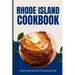 Rhode Island Cookbook: Traditional Recipes of Rhode Island
