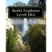 Reiki Explorer Level 1&2