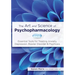 The Art and Science of Psychopharmacology: Essential Tools for Treating Anxiety, Depression, Bipolar Disorder & Psychosis