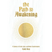 The Path to Awakening