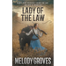 Lady Of The Law: A Maud Overstreet Novel