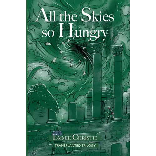 All the Skies So Hungry