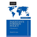 Pakistans Foreign Policy: A Reappraisal