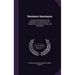 Business Insurance: A Concise Description of the Adaptation of Life Insurance to Corporations, Business Firms, and Individuals
