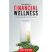 Your Journey to Financial Wellness: A Simple Guide to Help You Achieve Success