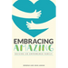 Embracing Amazing: Consciously Growing an Empowered Family