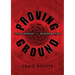 Proving Ground: Little Lessons for Bigger Battles