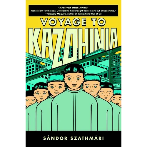 Voyage to Kazohinia
