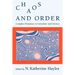 Chaos and Order: Complex Dynamics in Literature and Science