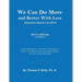 We Can Do More and Better With Less: Education Reform Can Work