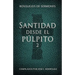 Santidad desde el púlpito, Número 2: Bosquejos de sermones