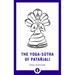 The Yoga-Sutra of Patanjali: A New Translation with Commentary