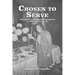 Chosen to Serve: THE LEGACY OF ALBERTA BRANNON of Alberta's Tea Room