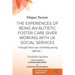 The Experiences of Being an Autistic Foster Care Giver Working with UK Social Services: "I thought there was something wrong with her..."