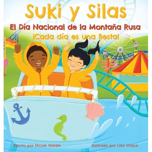 Suki y Silas el Día Nacional de la Montaña Rusa: ¡Cada Día Es una Fiesta!