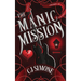 The Manic Mission: Children of the Mob, #1