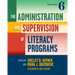 The Administration and Supervision of Literacy Programs