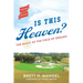 Is This Heaven?: The Magic of the Field of Dreams