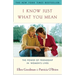 I Know Just What You Mean: The Power of Friendship in Women's Lives