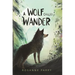 Wolf Called Wander