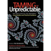 Taming the Unpredictable: Real World Adaptive Case Management: Case Studies and Practical Guidance