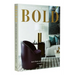 Bold: The Interiors of Drake/Anderson