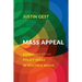 Mass Appeal: Communicating Policy Ideas in Multiple Media