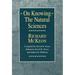 On Knowing--The Natural Sciences