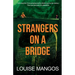 Strangers on a Bridge