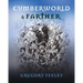 Cumberworld & Farther
