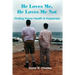 He Loves Me, He Loves Me Not: Finding Homo Health & Happiness