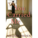 You Carried Me: A Daughter's Memoir