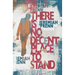 There is No Decent Place to Stand