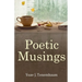 Poetic Musings
