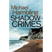 Shadow Crimes: a British crime mystery full of twists
