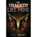 No Tragedy Like Mine