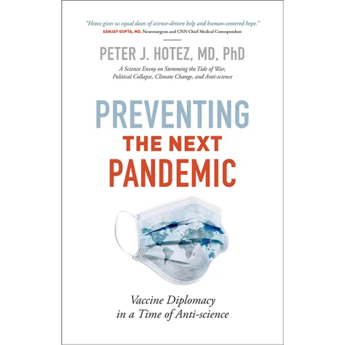 Preventing the Next Pandemic: Vaccine Diplomacy in a Time of Anti-Science