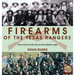 Firearms of the Texas Rangers: From the Frontier Era to the Modern Age
