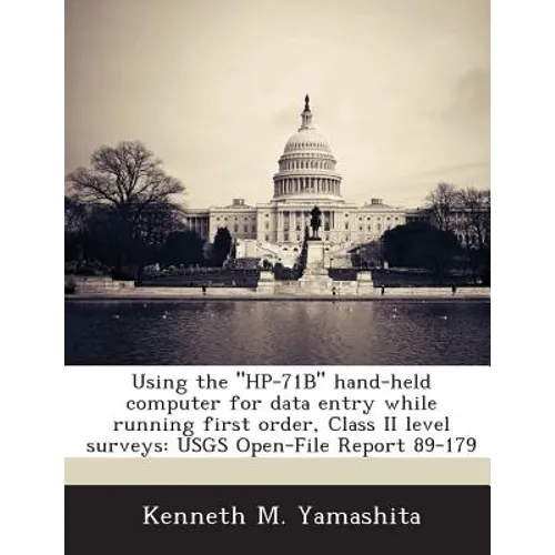Using the "HP-71B" hand-held computer for data entry while running first order, Class II level surveys: USGS Open-File Report 89-179