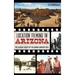 Location Filming in Arizona: The Screen Legacy of the Grand Canyon State