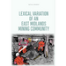 Lexical Variation of an East Midlands Mining Community