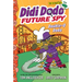 Didi Dodo, Future Spy: Double-O Dodo (Didi Dodo, Future Spy #3)